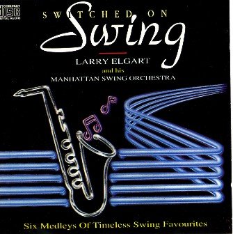 Product Image: Larry Elgart - Switched On SWing