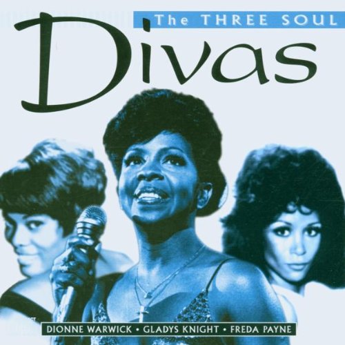 The Three Soul Divas (Dieser Titel enthält Re-Recordings) Funk, R&B & Soul