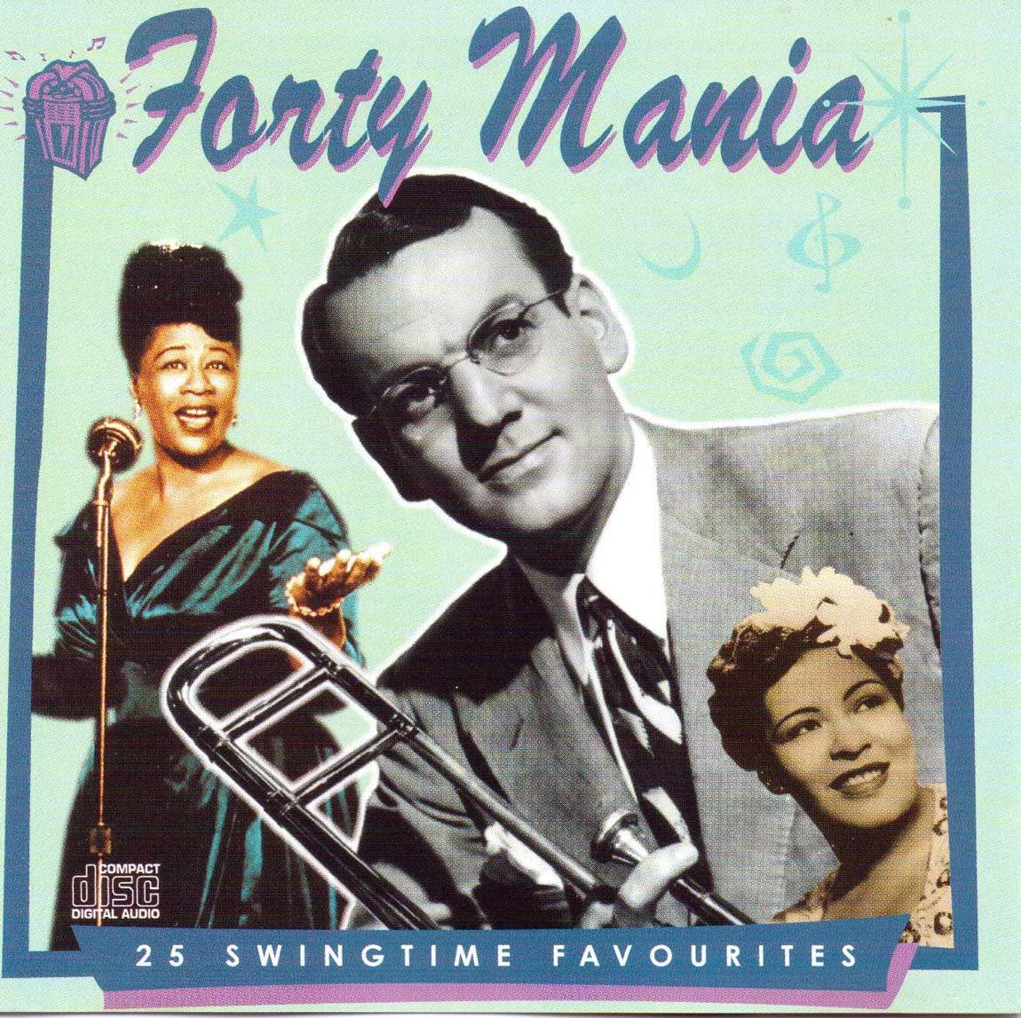 Forty Mania - 25 Swingtime Favourites cd