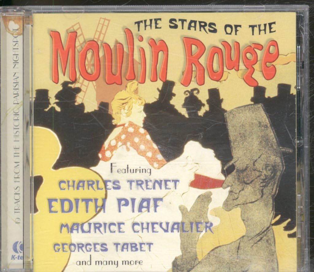 The Stars of Moulin Rouge (Dieser Titel enthält Re-Recordings) Pop
