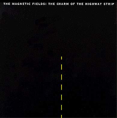 The Charm of the Highway Strip Alternative & Indie