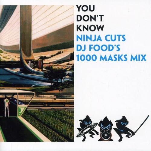 You Don'T Know-Ninja Cuts Dance & Electronic