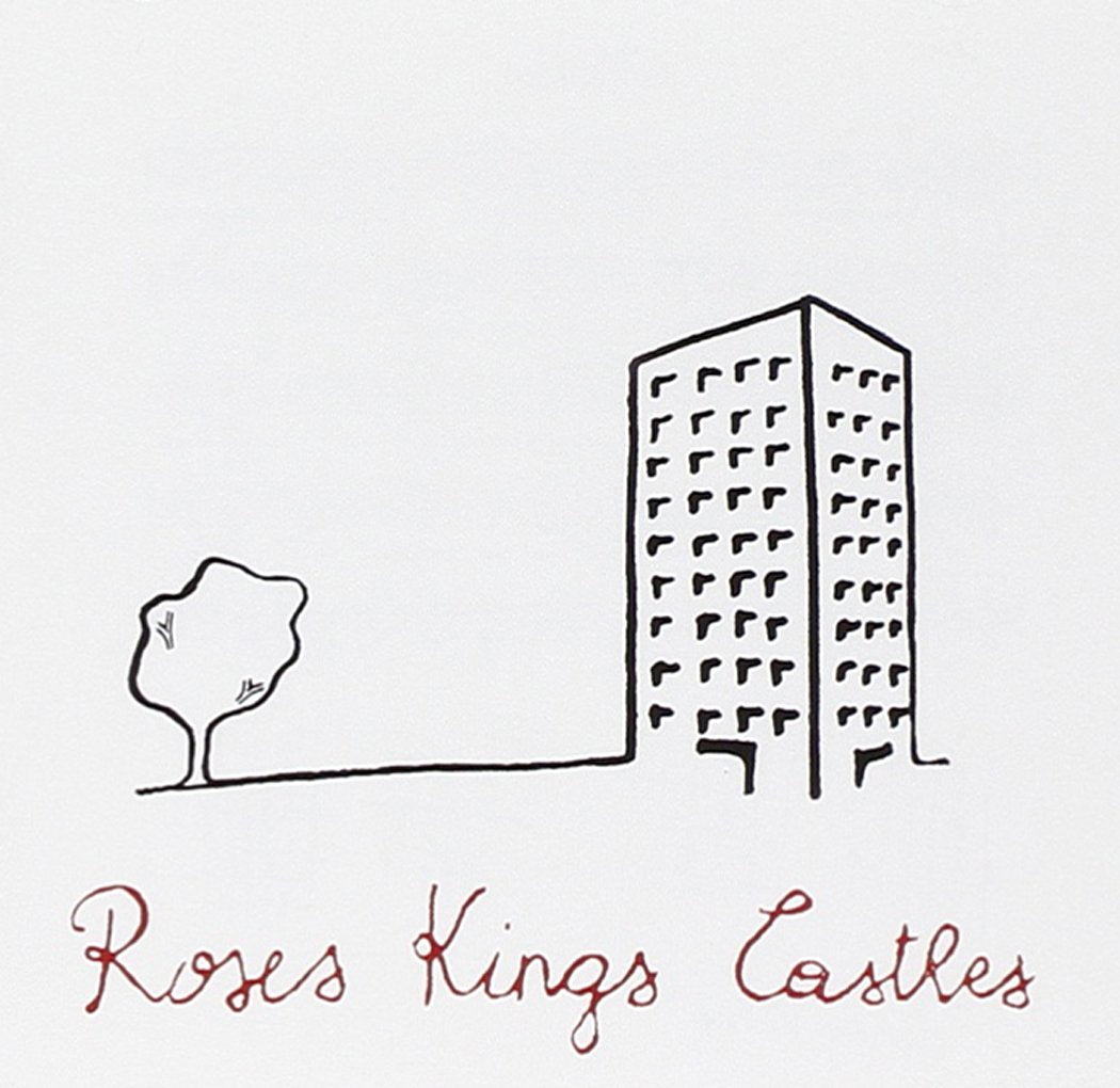 Roses Kings Castles Alternative & Indie