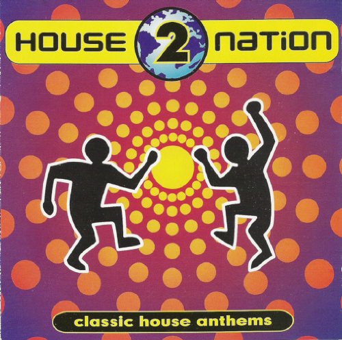 House Nation Vol.2-Classic H Dance & Electronic