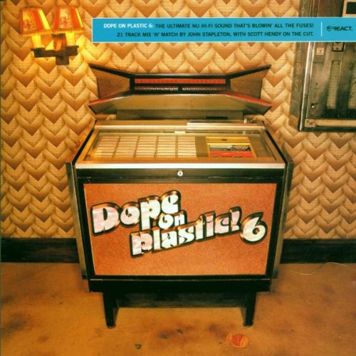 Dope on Plastic Vol.6/Mix Dance & Electronic