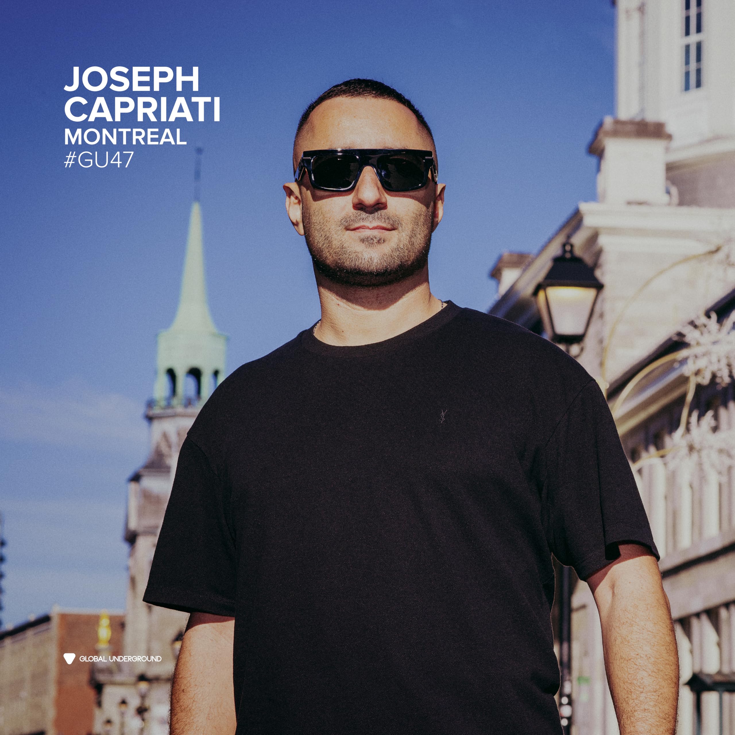 Global Underground #47: Joseph Capriati-Montreal Dance & Electronic