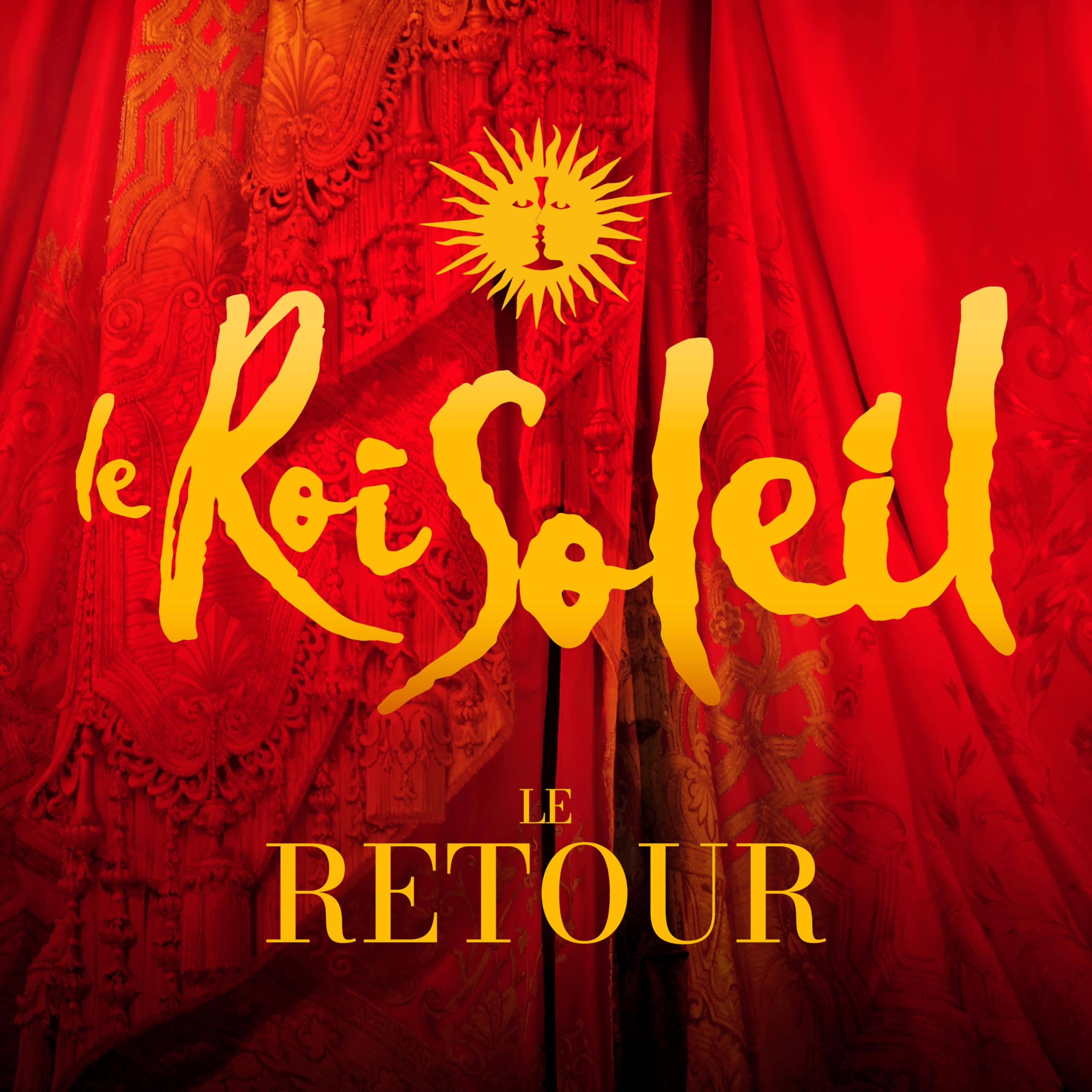 Le Roi Soleil - le Retour Pop