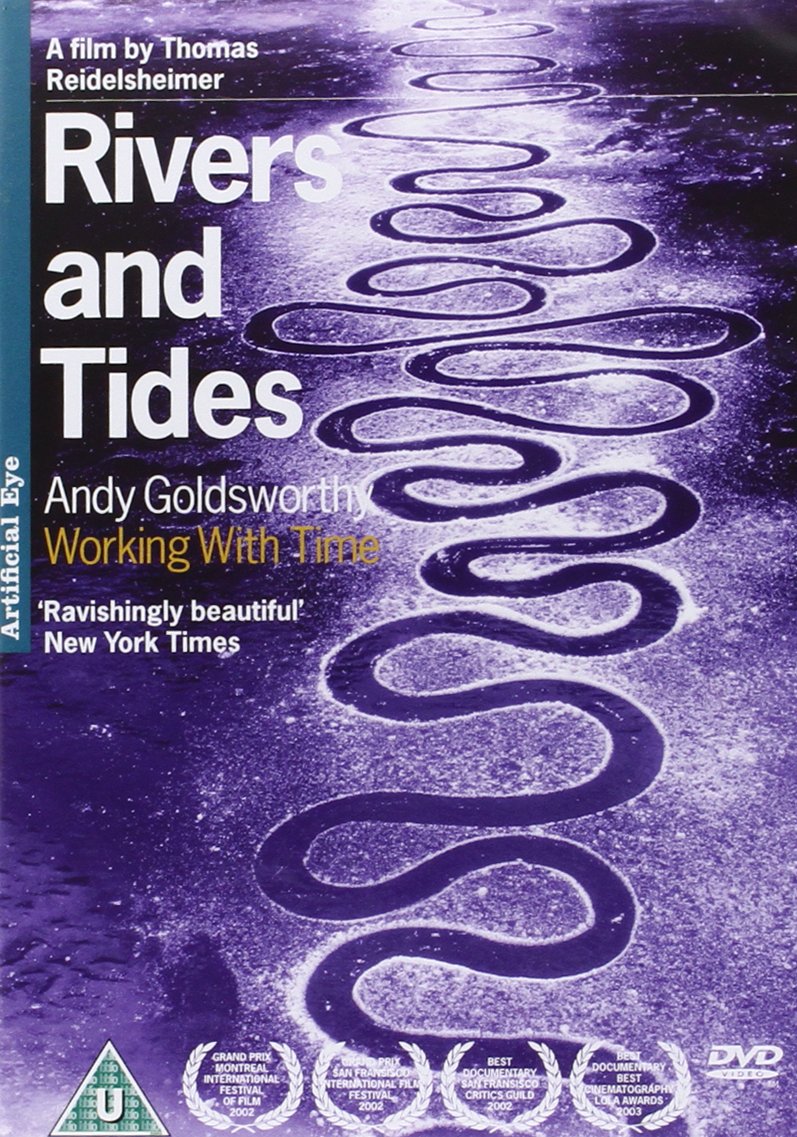 Rivers And Tides - Andy Goldsworthy Working With Time Films