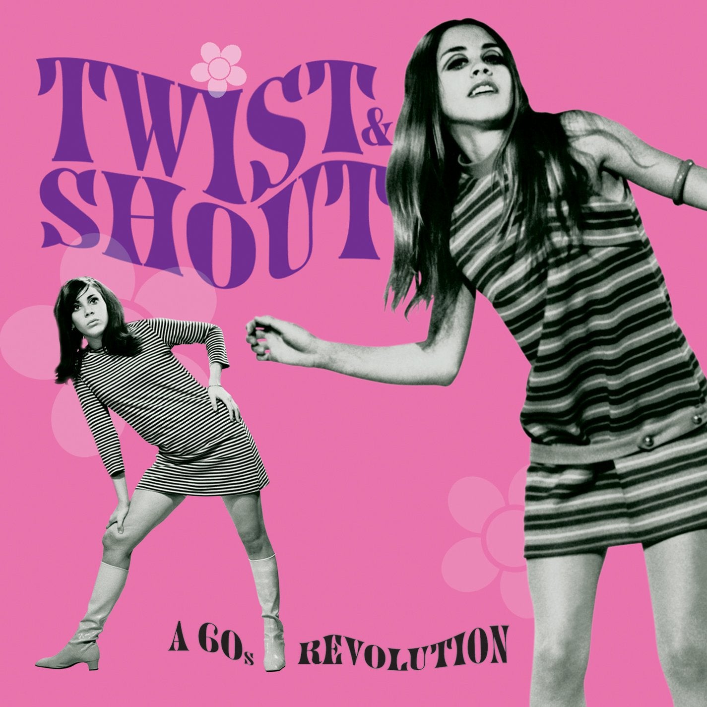 Twist and Shout: a 60's Revolution Music