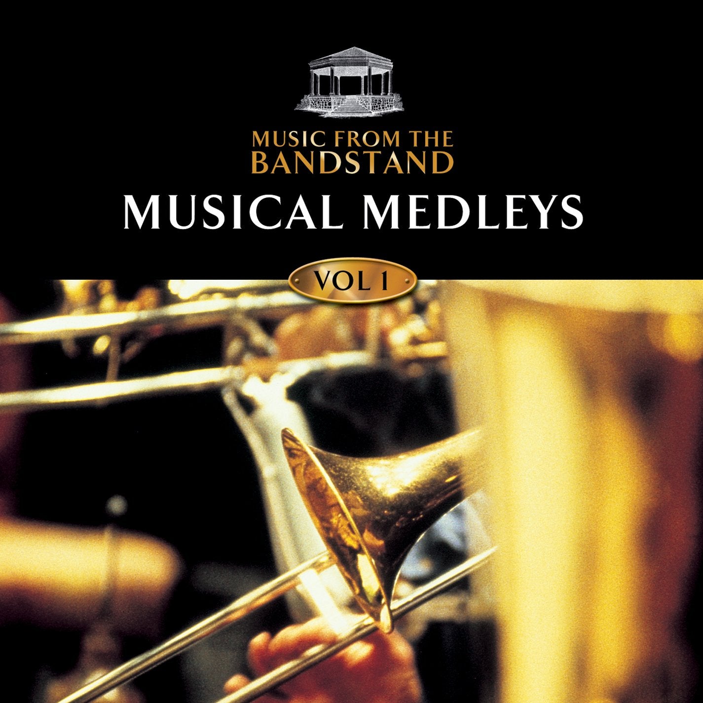 Music from the Bandstand... Musical Medleys Soundtracks & Musicals