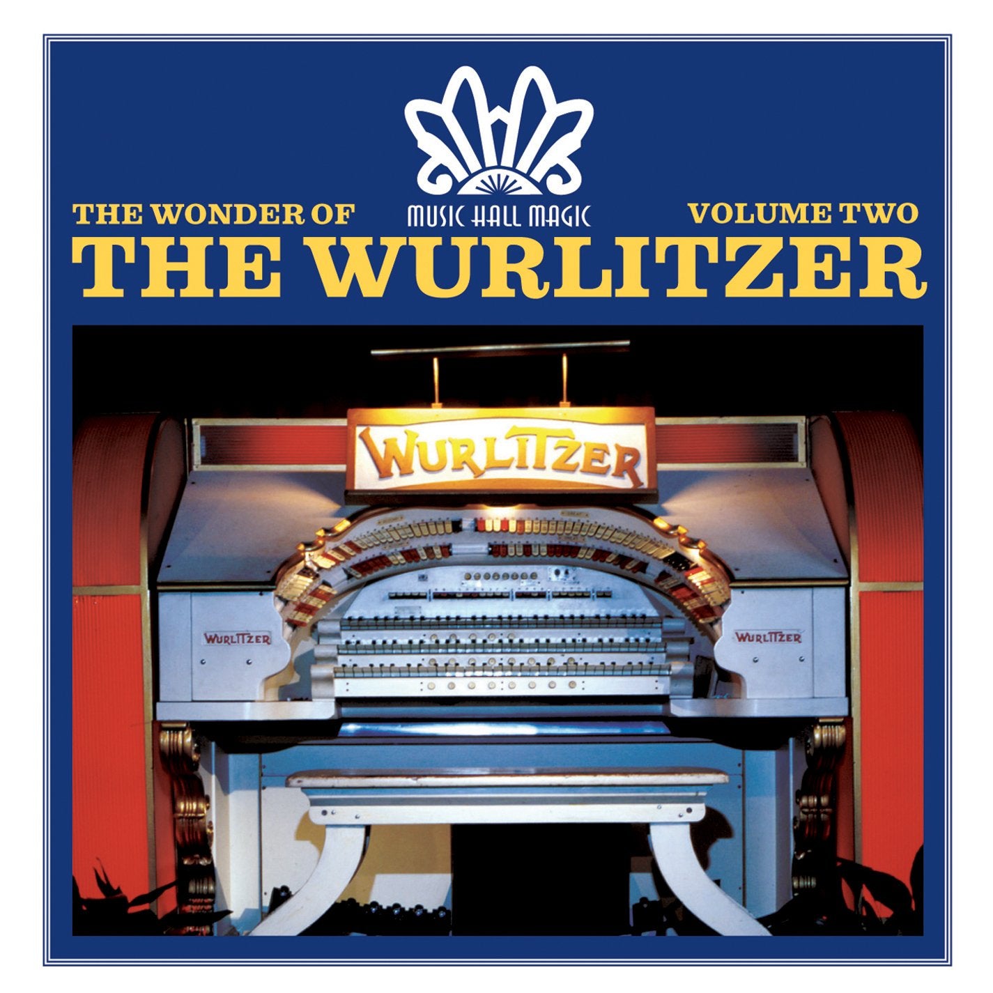 The Wonder of Volume Two the Wurlitzer Classical