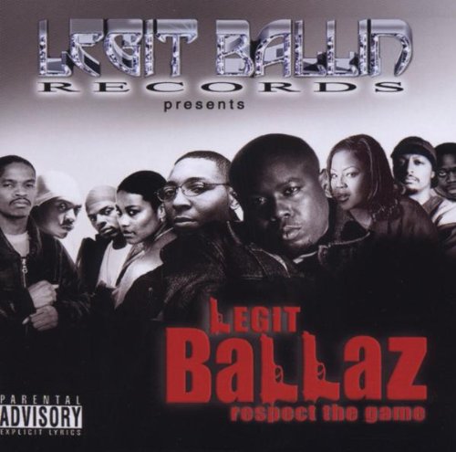 Legit Ballaz Respect the Game Pop