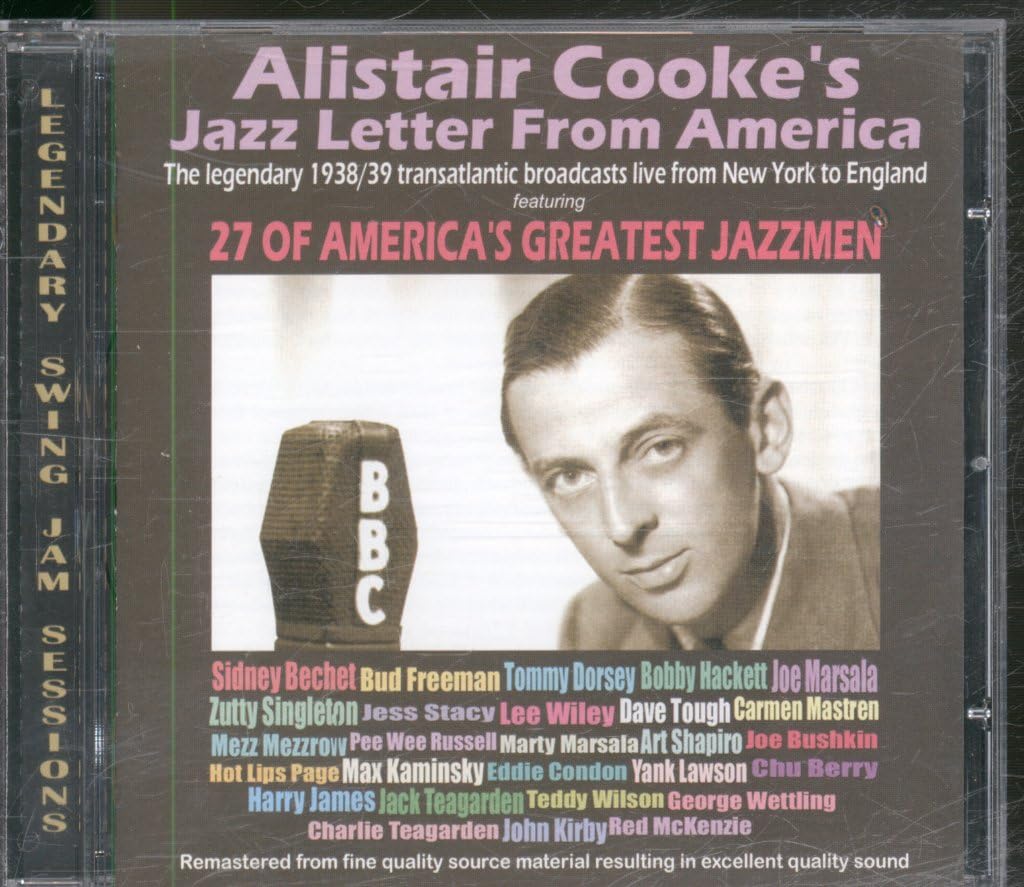 Alistair Cooke's Jazz Letter from America Jazz