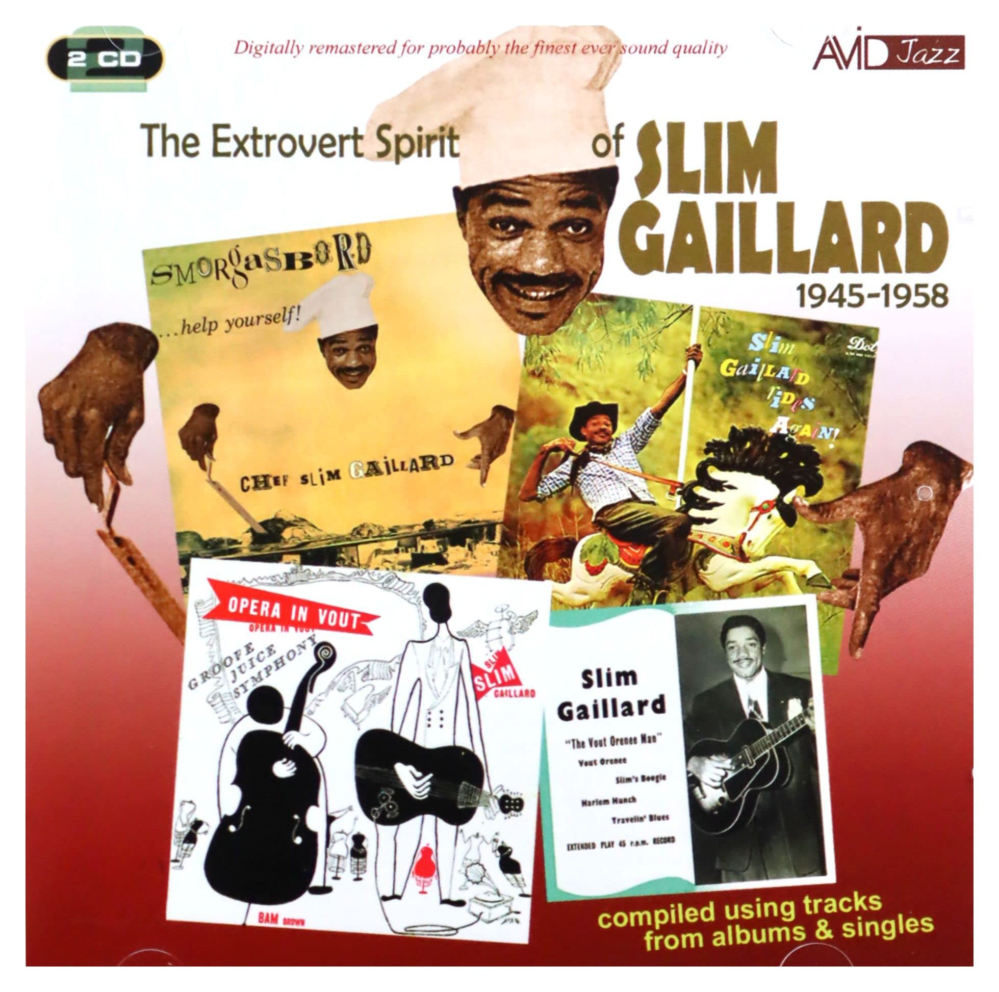 The Extrovert Spirit Of Slim Gaillard 1945-1958 (Includes Slim Gaillard Rides Again) cd