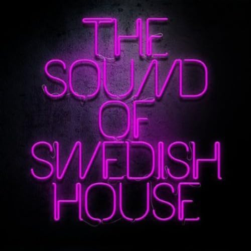 The Sound of Swedish House (Remaster/Mix Dance & Electronic