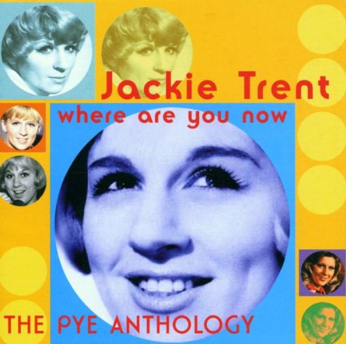 Where Are You Now/the Pye Anthology Pop