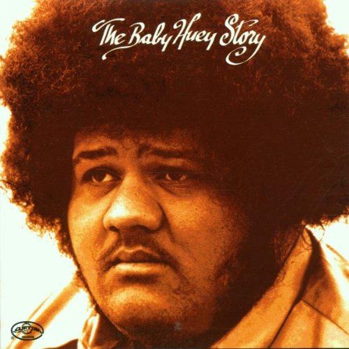 The Baby Huey Story/Living Leg Pop