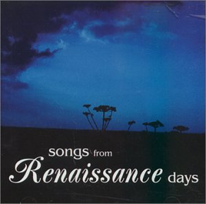Songs of Renaissance Days Rock