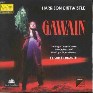 Harrison Birtwistle: Gawain (Oper) (Gesamtaufnahme) (2 CD) Classical