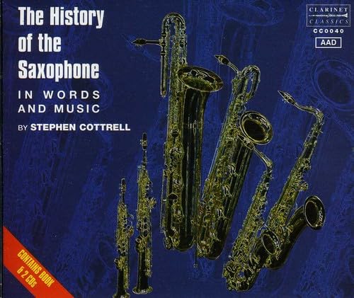 The History of the Saxophone in Words & Music Jazz