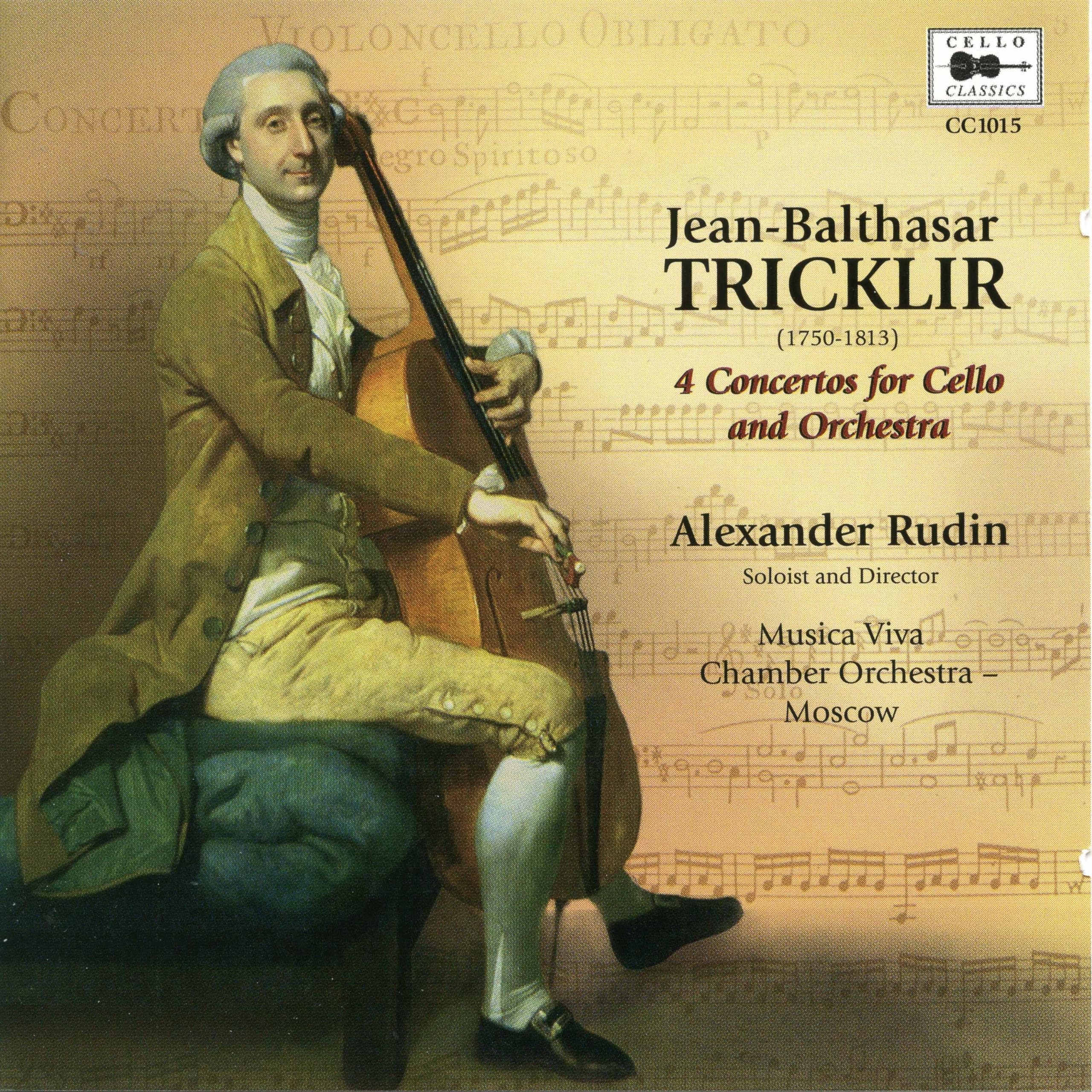 Tricklir : Quatre Concertos pour Violoncelle et Orchestre. Rudin Classical