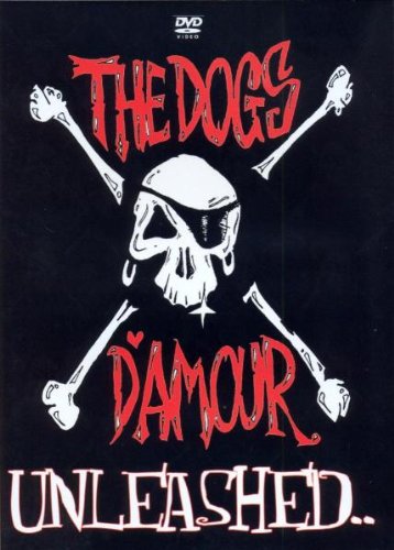 The Dogs D'Amour - Unleashed Music