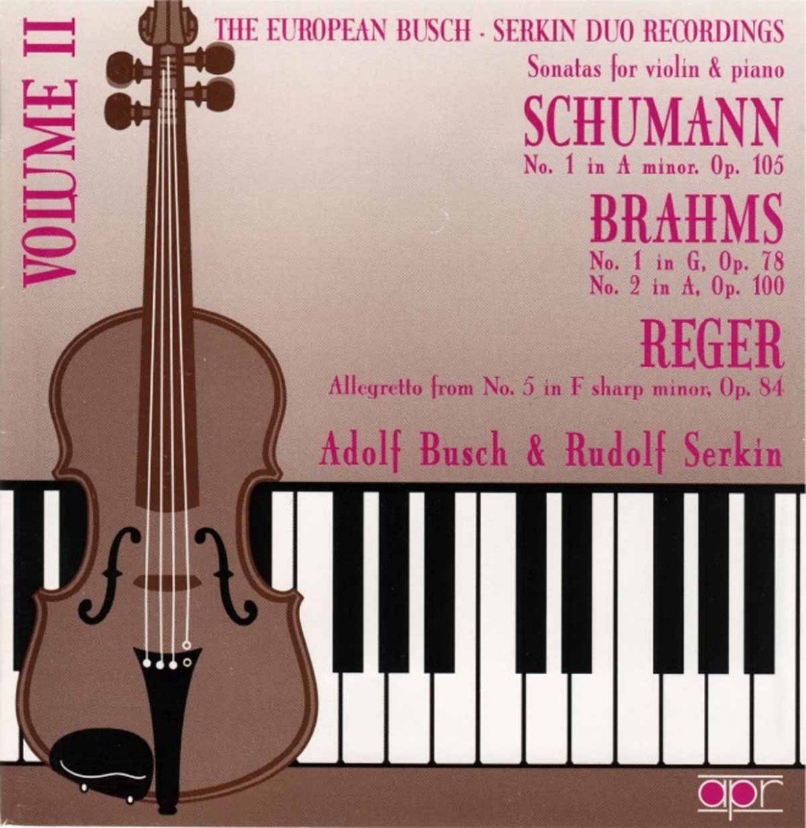 Busch-Serkin Duo Vol.2 - Sonaten für Violine und Klavier Classical