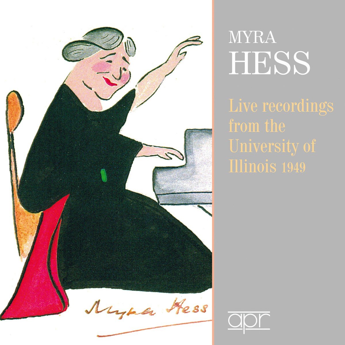 Dame Myra Hess - Live Recordings from the University of Illinois 1949 Classical