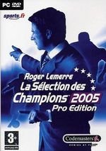 Roger lemerre : la selection des champions 2005 collection bestseller game
