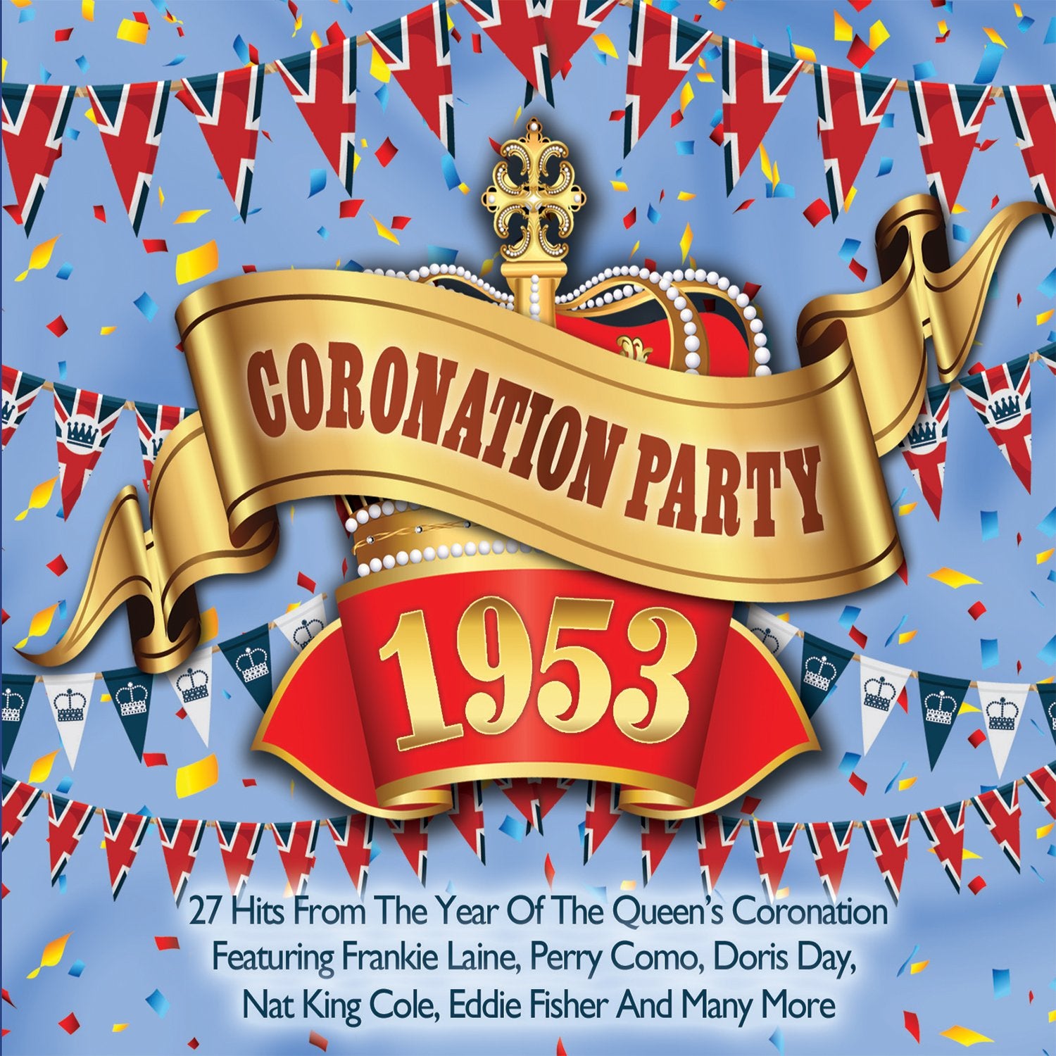 Coronation Party - the Hits of 1953 Music