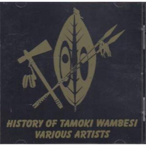 The History of Tamoki Wambesi (UK Import) Pop