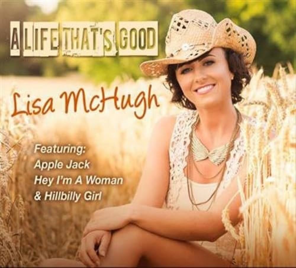 A Life That's Good Country & Folk