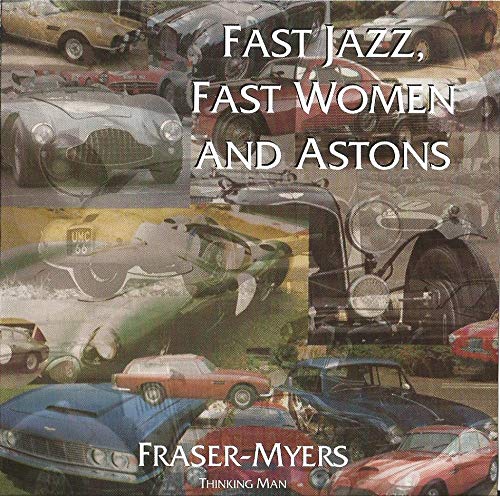 Fast Jazz, Fast Women & Ast Jazz