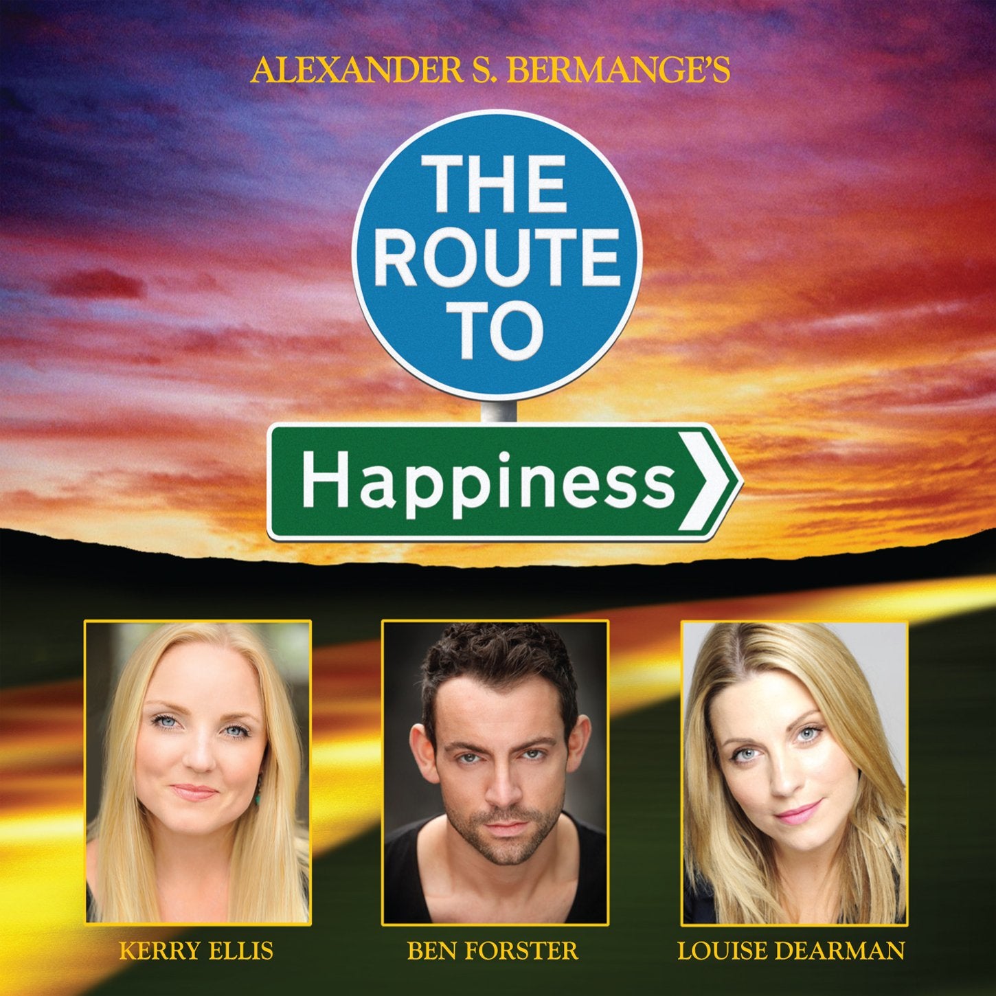 The Route to Happiness - London Studio Cast Music