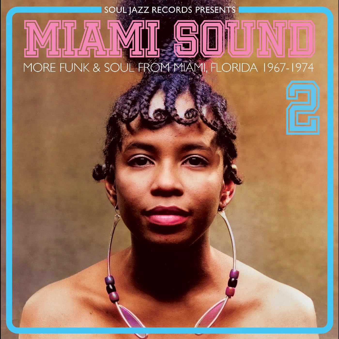 Miami Sound 2: More Funk & Soul 1967-74 Funk, R&B & Soul