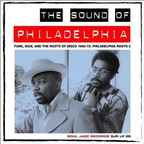 The Sound of Philadelphia-Philadelphia Roots 2 Funk, R&B & Soul