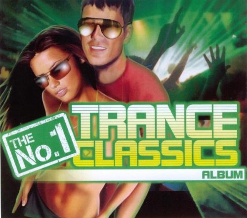 The No. 1 Trance Classics Album Pop