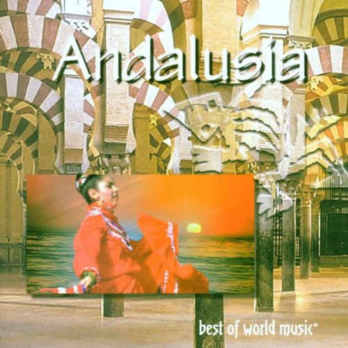 Best of World Music-Andalusia Country & Folk