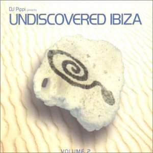 D.J. Pippi Pres. Undiscovered. Dance & Electronic