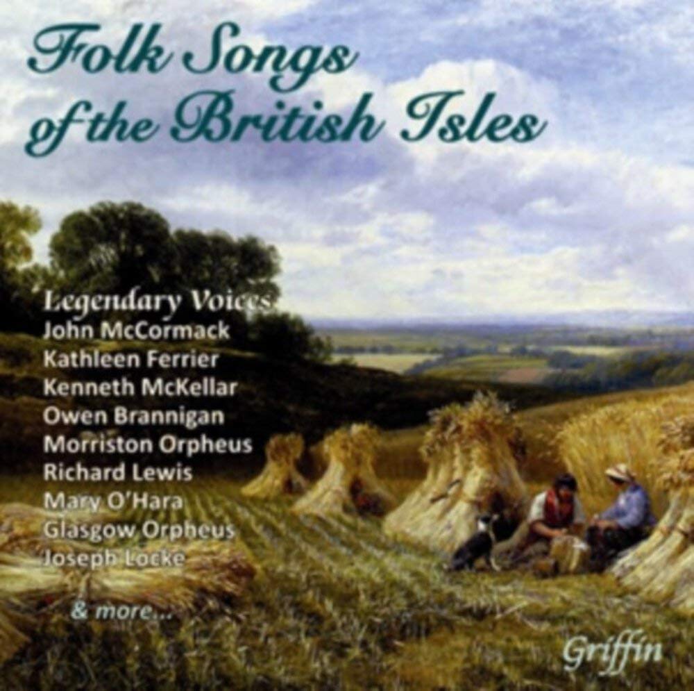 Legendary Voices - Folk Songs Of The British Isles Classical