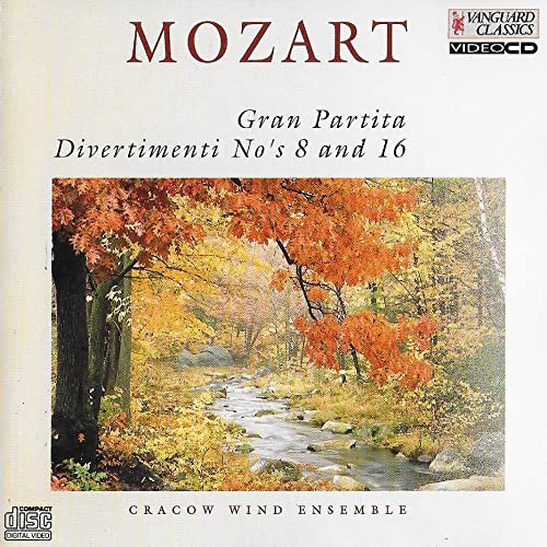 The Cracow Wind Ensemble - Mozart : Gran Partita - Divertimenti No's 8 And 16 Music