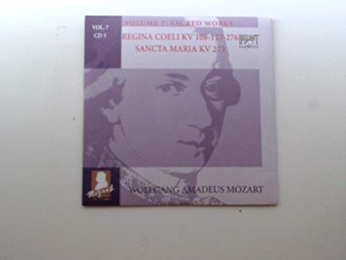 Mozart Volume 7 Sacred Works - Regina Coeli KV 108-127-276. Sancta Maria KV 273 Music
