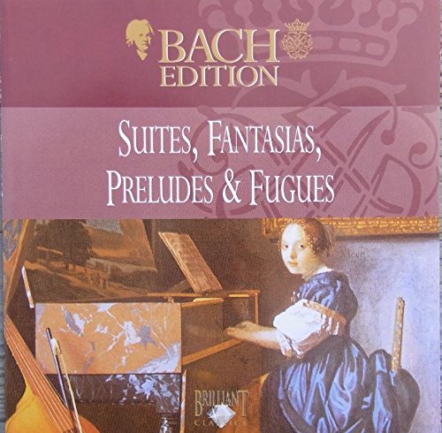 Bach Edition, Suites, Fantasias, Preludes & Fugues Music