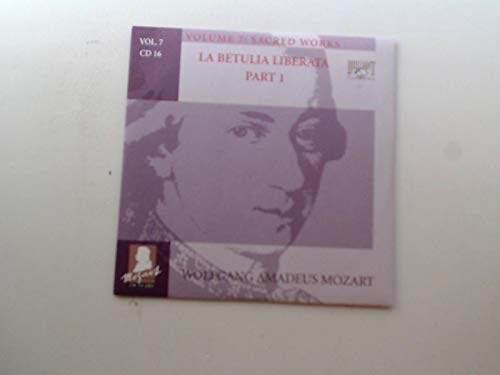 Mozart Volume 7 Sacred Works - La Betulia Liberata Part 1 Music