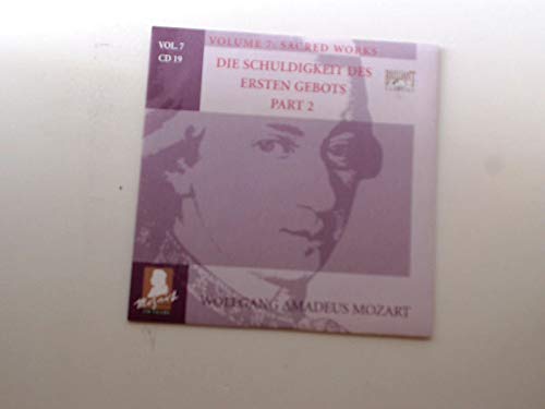 Mozart Volume 7 Sacred Works - Die Schuldigkeit Des Ersten Gebots Part 2 Music