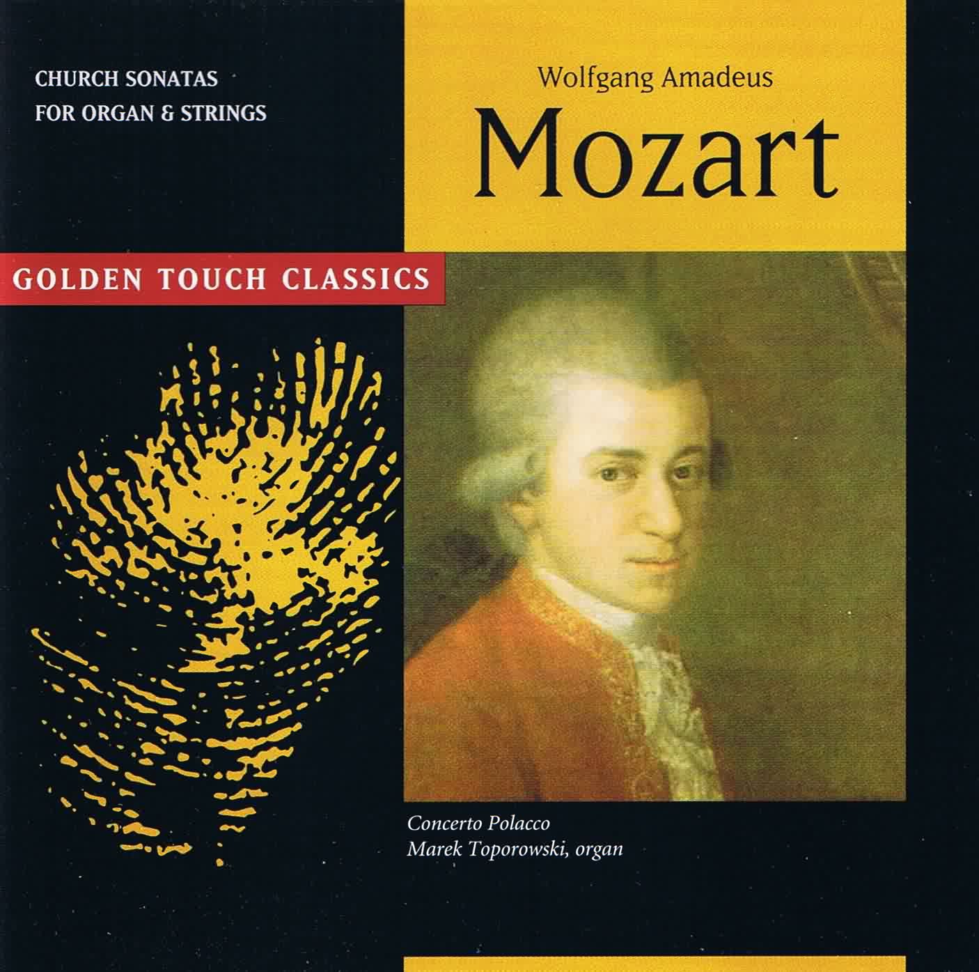 Wolfgang Amadeus Mozart - Church Sonatas For Organ & Strings / GOLDEN TOUCH CLASSICS Music