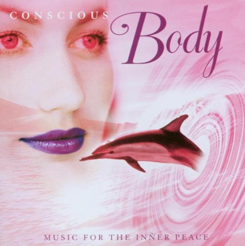 Conscious Body: Music for the Inner Peace Other music genres