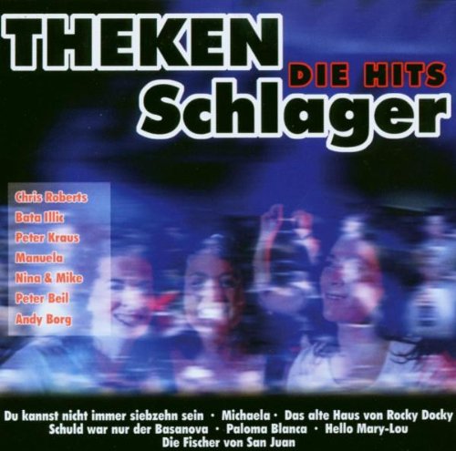 Thekenschlager: die Hits German Schlager & Volksmusik