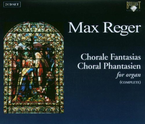 Reger: Chorale Fantasias for Organ Classical