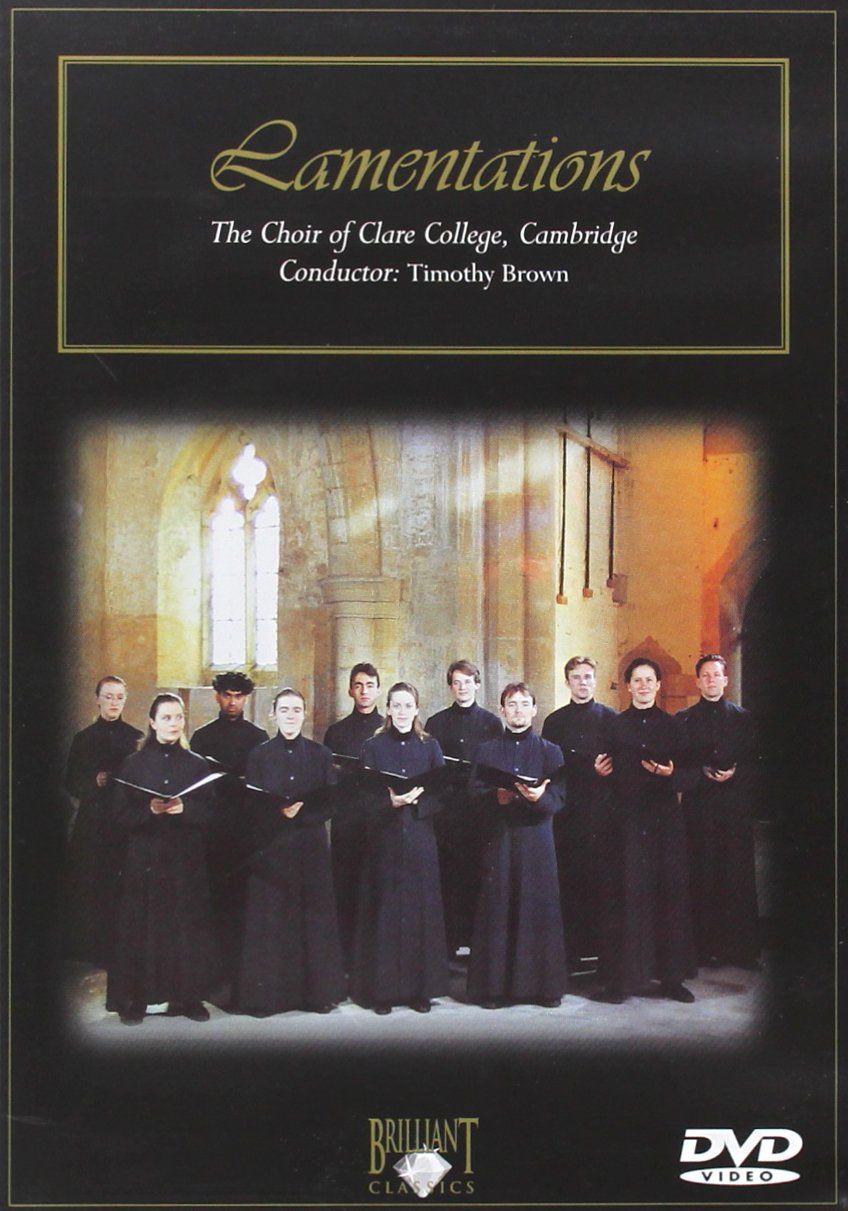 Lamentations - The Choir of Clare College Music